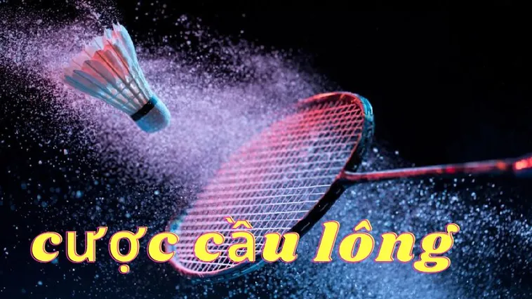 Cách Chơi Cá Cược Cầu Lông Tại 98WIN: Hướng Dẫn Chi Tiết